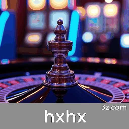 hxhx login page Brazil – secure online casino access